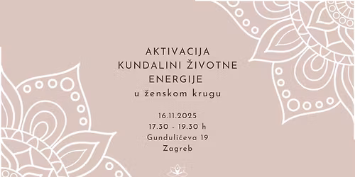 Aktivacija Kundalini \u017eivotne energije u \u017eenskom krugu - 16.11.2025