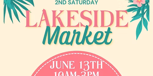 2nd Saturday Lakeside Market