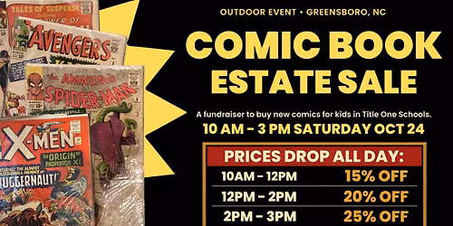 Comic Book Estate Sale - One Day Only! Legendary Books for Great Deals!