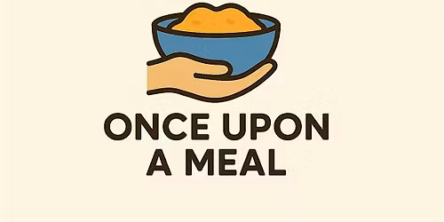 Once Upon a Meal