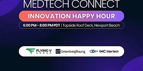 MedTech Connect | Innovation Happy Hour