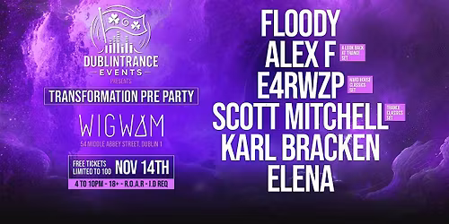 DublinTranceEvents Prsnts Free pre party for Transformation special