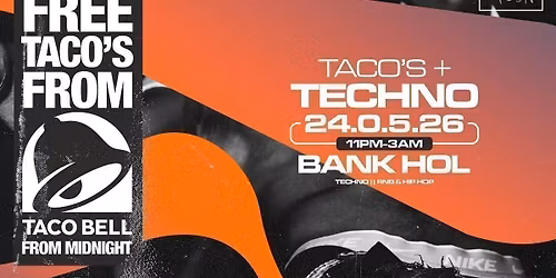 Taco's + Techno \ud83c\udf2e Bank Hol Sunday @ MOSH