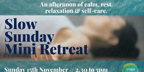 Slow Sunday Mini Retreat \/\/ November 2026