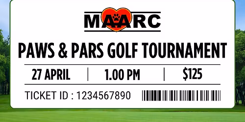 3rd Annual Paws & Pars Golf Tournament Benefitting MAARC