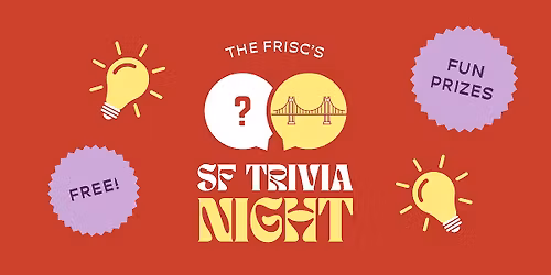 San Francisco Trivia Night #2: New Questions, Awesome Prizes