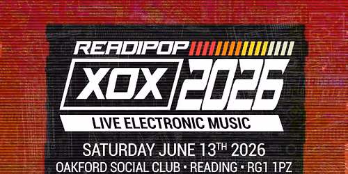 Readipop presents: XOX 2026 w\/ Movement81, Mentat, Martin Christie (founder of EMOMs) & more