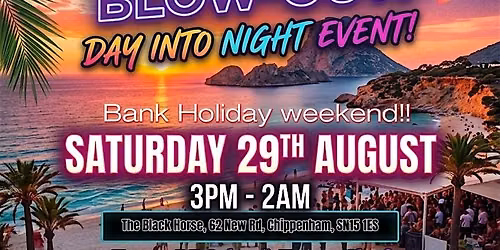Tasty's Balearic Blow - Out - Day into Night Event