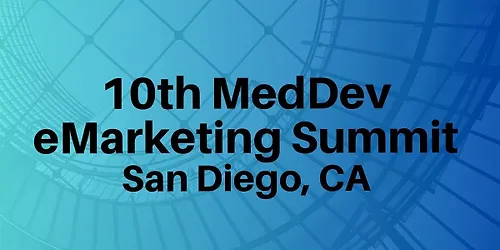 10th MedDev eMarketing Summit