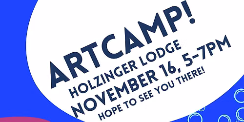 ARTCAMP! at Holzinger Lodge