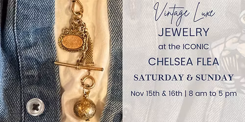 Vintage Luxe Jewelry X Chelsea Flea