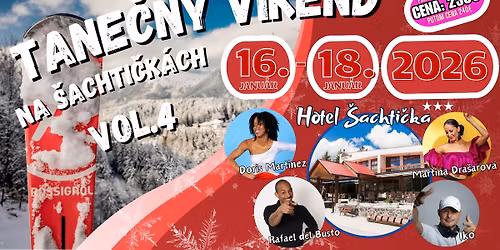 Tane\u010dn\u00fd v\u00edkend na \u0160achti\u010dk\u00e1ch vol.4