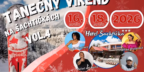 Tane\u010dn\u00fd v\u00edkend na \u0160achti\u010dk\u00e1ch vol.4