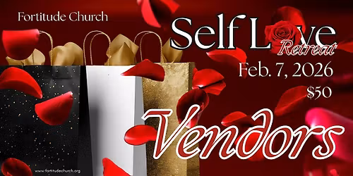 Vendor Opp - SELF LOVE Retreat & Sneaker Ball