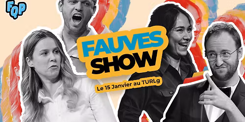 THE FAUVES SHOW - l'\u00e9mission improvis\u00e9e
