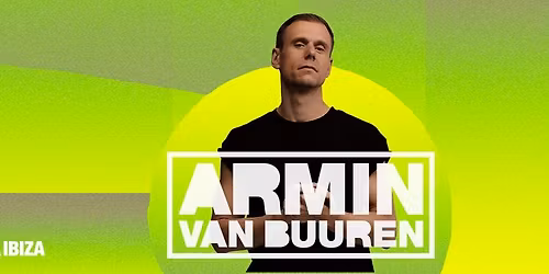 ARMIN VAN BUUREN AT USHUA\u00cfA IBIZA 