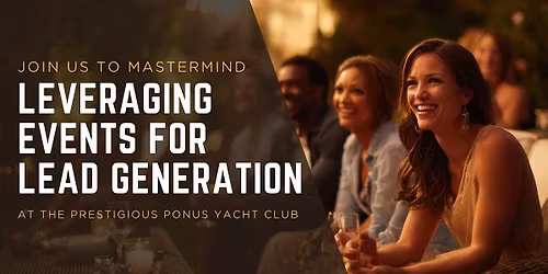 Southern CT Real Estate Mastermind: Leveraging Events for Lead Generation