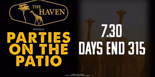 Party on the Patio: Days End 315