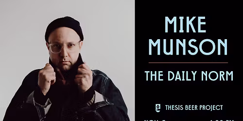 Mike Munson & The Daily Norm | One-Off Wednesday