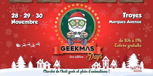 Geekmas days - Troyes