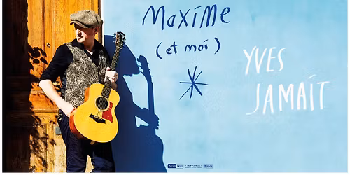 Yves Jamait \u00e0 Nantes \u2022 en concert le 29 mars 2026 \u2022 Salle Paul Fort
