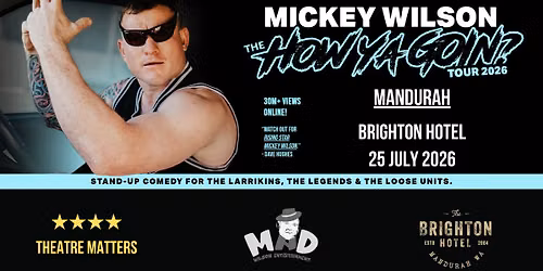 HOW YA GOIN? - MANDURAH - THE BRIGHTON