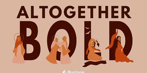 Altogether Bold Women's Retreat 2026