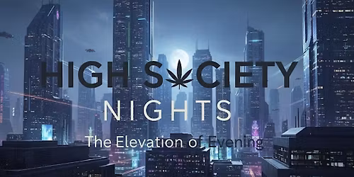 High Society Nights