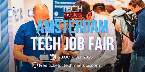 Amsterdam Tech Job Fair (Amsterdam Tech Banenbeurs 2026)