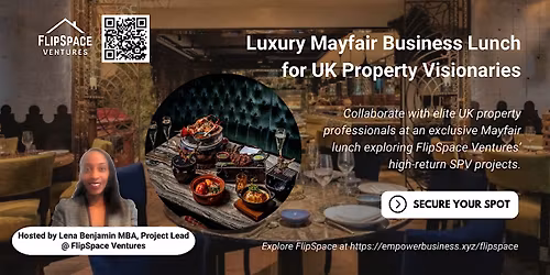 Luxury Mayfair Business Lunch for UK Property Visionaries (November 2025)