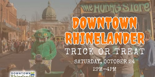 Downtown Rhinelander Trick or Treat