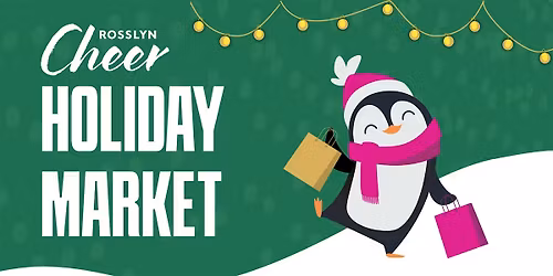 Rosslyn Cheer 2025: Holiday Market