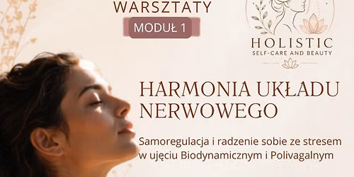 Warsztaty "HARMONIA UK\u0141ADU NERWOWEGO - Samoregulacja w uj\u0119ciu Biodynamicznym i Polivagalnym"