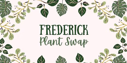 Frederick Plant Swap