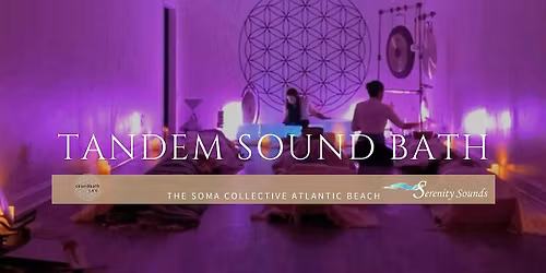 Tandem Sound Bath in Atlantic Beach, FL| Soundbath Jax & Serenity Sounds