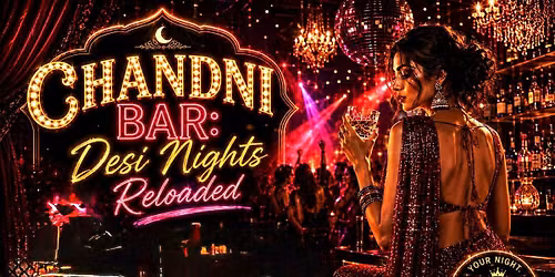 CHANDNI BAR DJ Night Reloaded Ladies Night