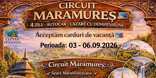 Circuit Maramure\u0219 de Poveste 1300lei\/pers