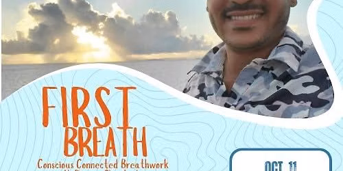 First Breath: Conscious Connected Breathwork with Ramon Christopher (Nov)