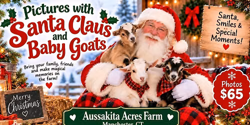 Picture's with Baby Goats and Santa Claus!