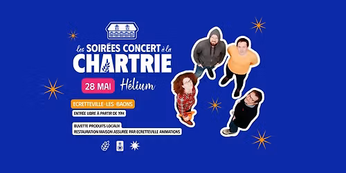 Les soir\u00e9es concert \u00e0 la Chartrie : H\u00e9lium (rock)