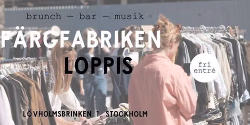 F\u00e4rgfabriken loppis 