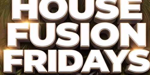 Aftershock Events: House Fusion Fridays