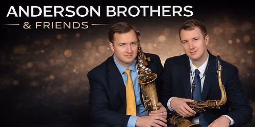 The Anderson Brothers at Birdland Jazz Club