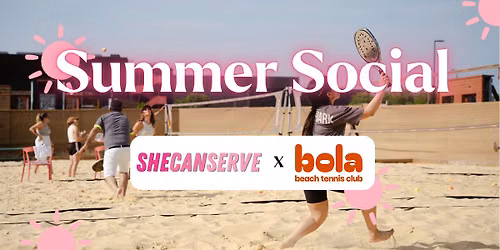 SheCanServe Summer Social: Beach Tennis \u2600\ufe0f
