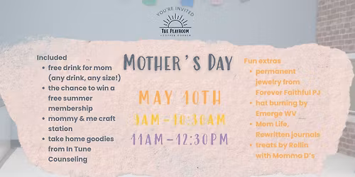 Mothers Day Open Play