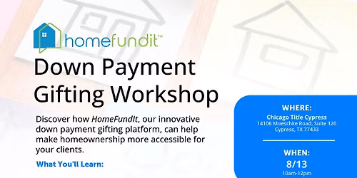 HOME FUND IT: DOWN PAYMENT GIFTING WORKSHOP with Stacey Gross