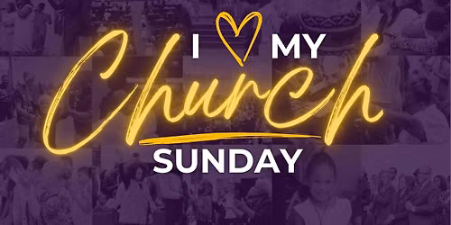 I love My Church Sunday