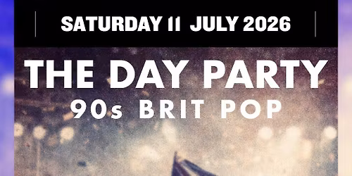 90s Brit Pop - The Day Party!