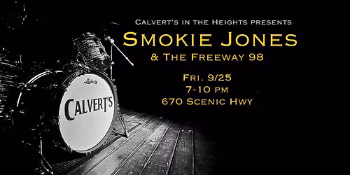 Smokie Jones & The Freeway 98 @Calvert's