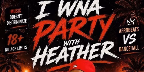 I Wanna Party With Heather